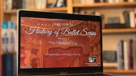 History of Ballet Series Session 2: The Classical Era - Webinar Presentation